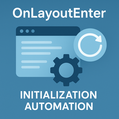 OnLayoutEnterで画面初期化を自動化